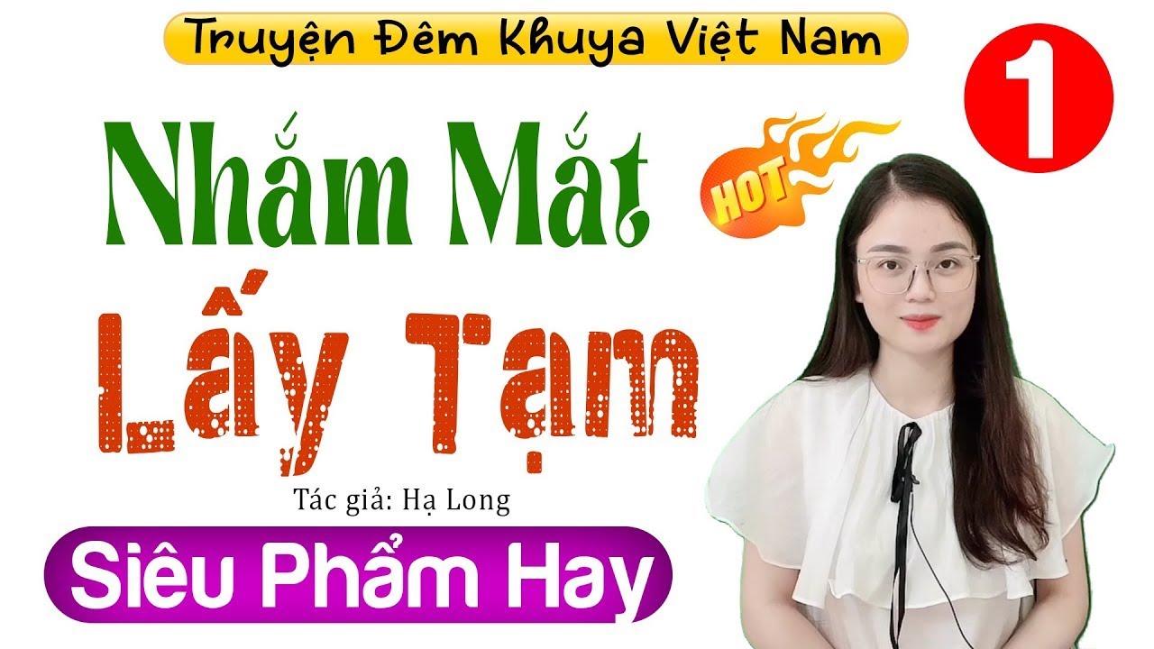 [Full Trọn Bộ]  '' NHẮM MẮT LẤY TẠM 