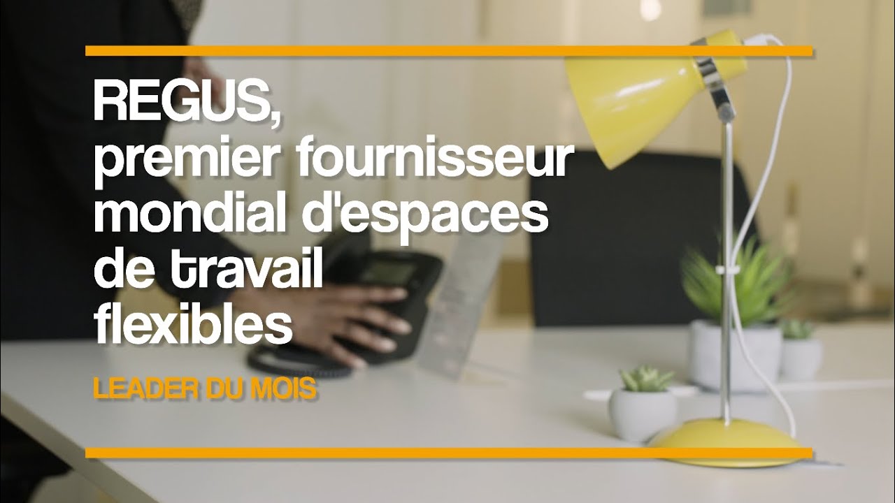 Le leader du mois à Reims : REGUS, 1er fournisseur mondial d'espaces de travail flexibles
