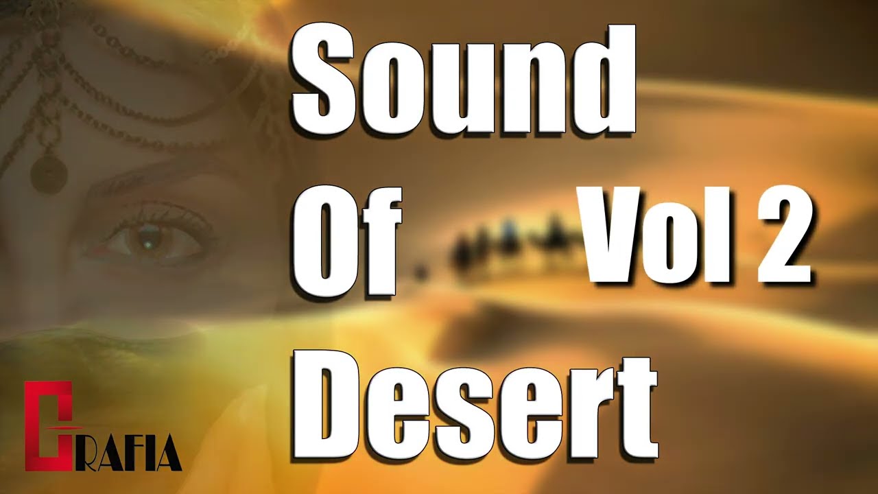 Arabian Music  Soul Of Desert Vol 2            موسيقي ملحمية عربية