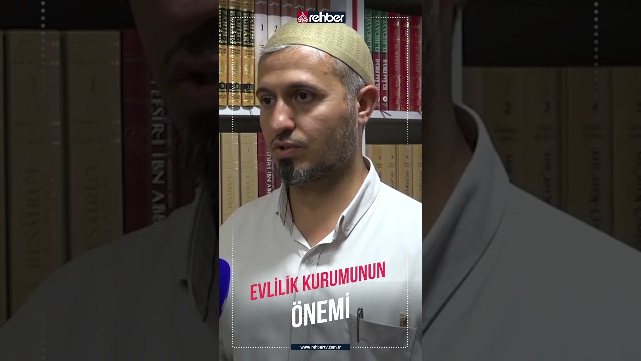 Evlilik kurumunun &ouml;nemi | İttihadul Ulema &Uuml;yesi Molla Remzi U&ccedil;ar