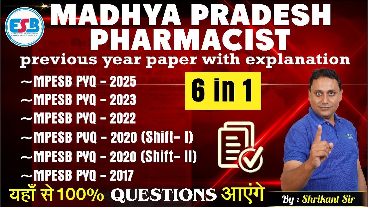 MP Pharmacist PYQ | 6-in-1 Previous Year Papers with Explanation | 100% Exam-Oriented Questions
