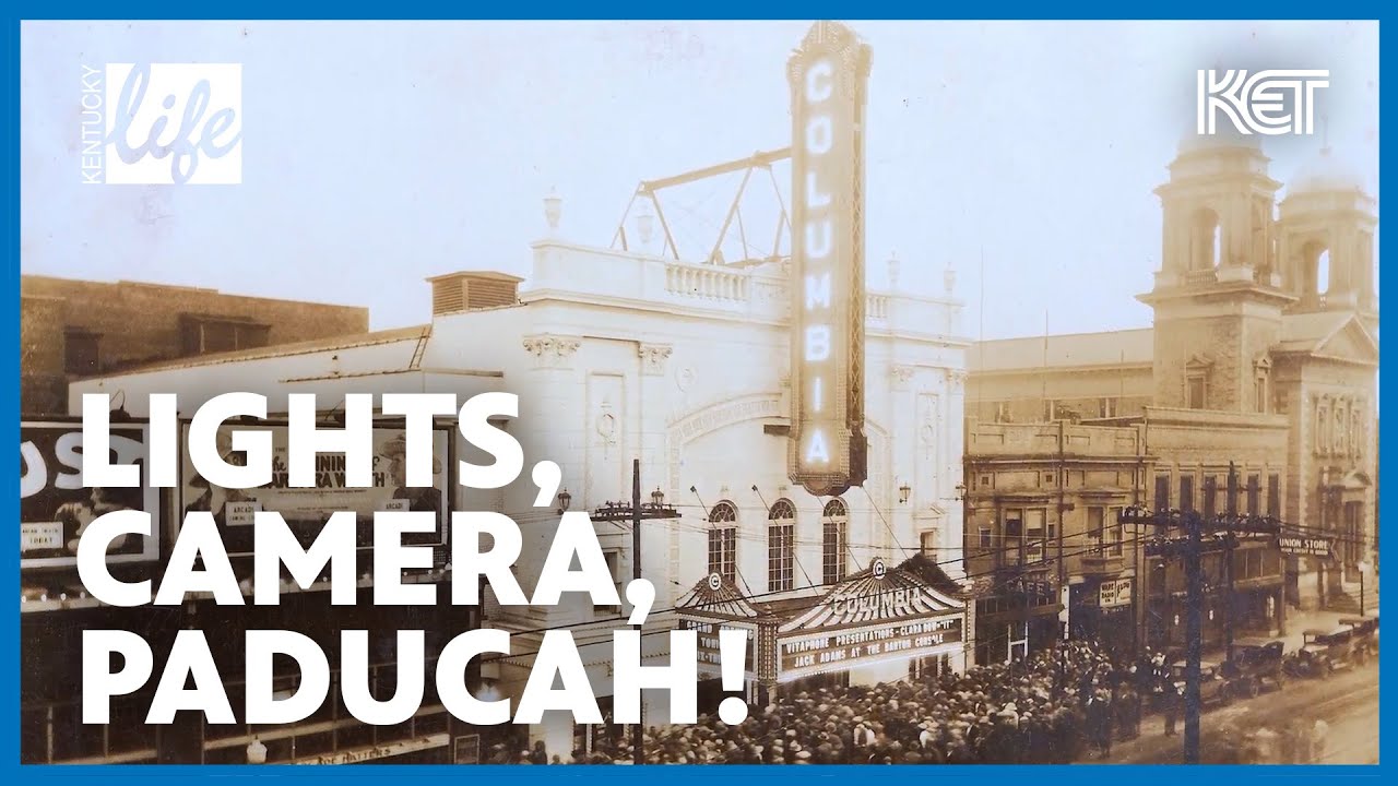 Paducah Film | Paducah, KY | Kentucky Life | KET