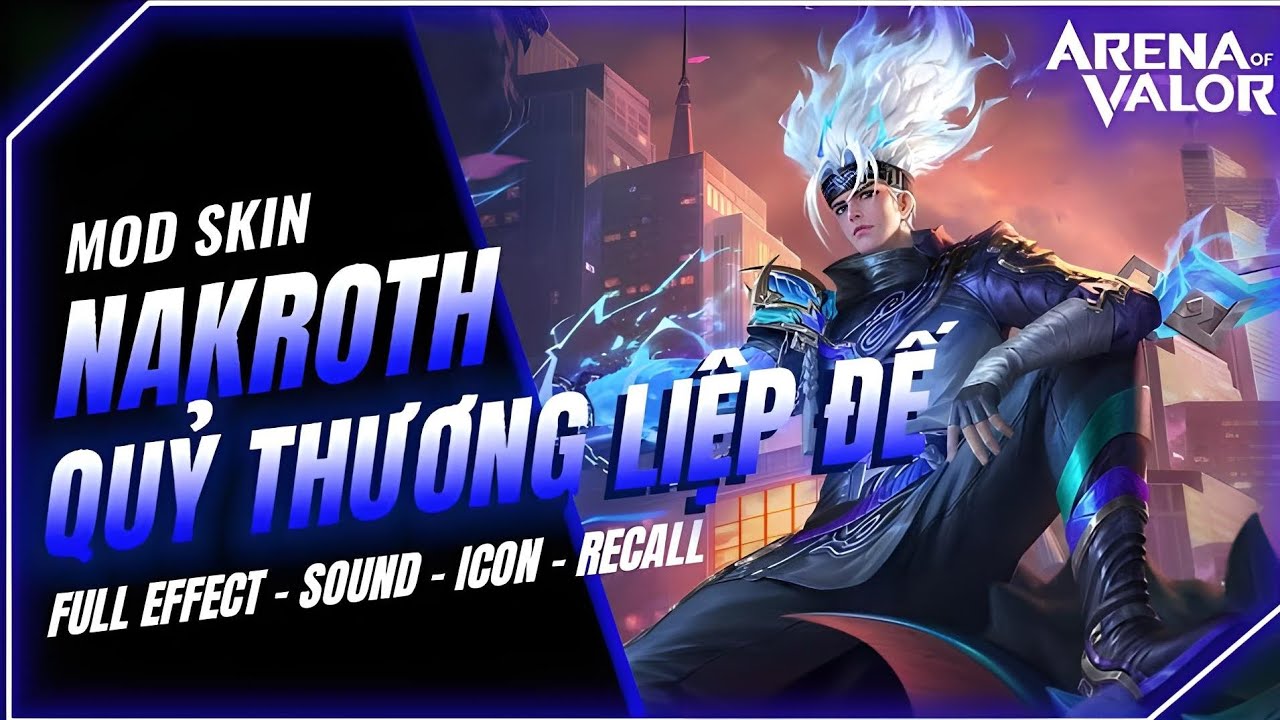Mod Skin Nakroth Quỷ Thương Liệp Đế S1 2026