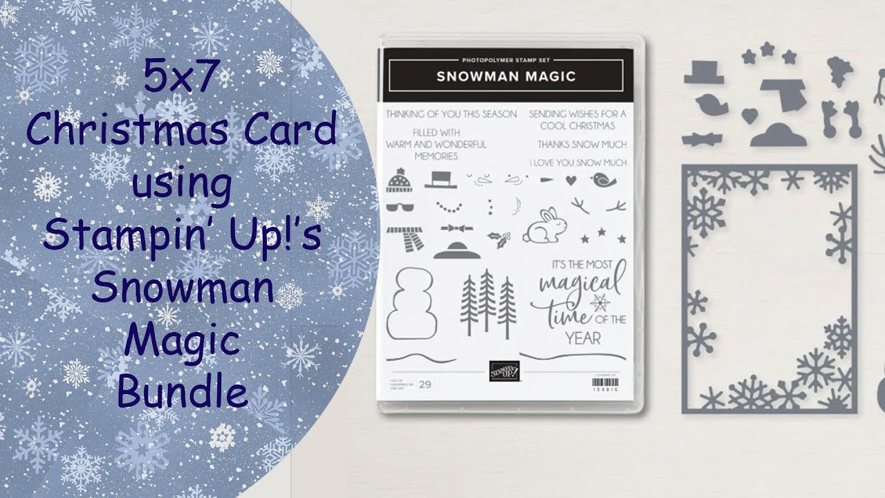 5x7 Christmas Card using Stampin' Up!'s Snowman Magic Bundle/Dress Snowman How You Like/Fun to Make