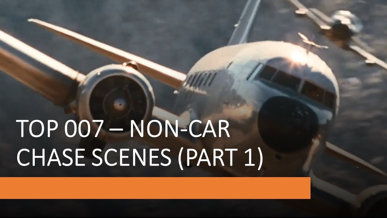 007 Non-Car Chase Scenes in James Bond Films- Part 1