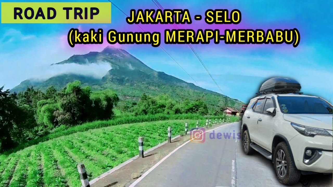 ROADTRIP JAKARTA - SELO Gunung Merapi & Merbabu Indonesia ‼️ Mei 2022 ‼️ Fortuner VRZ familytrip
