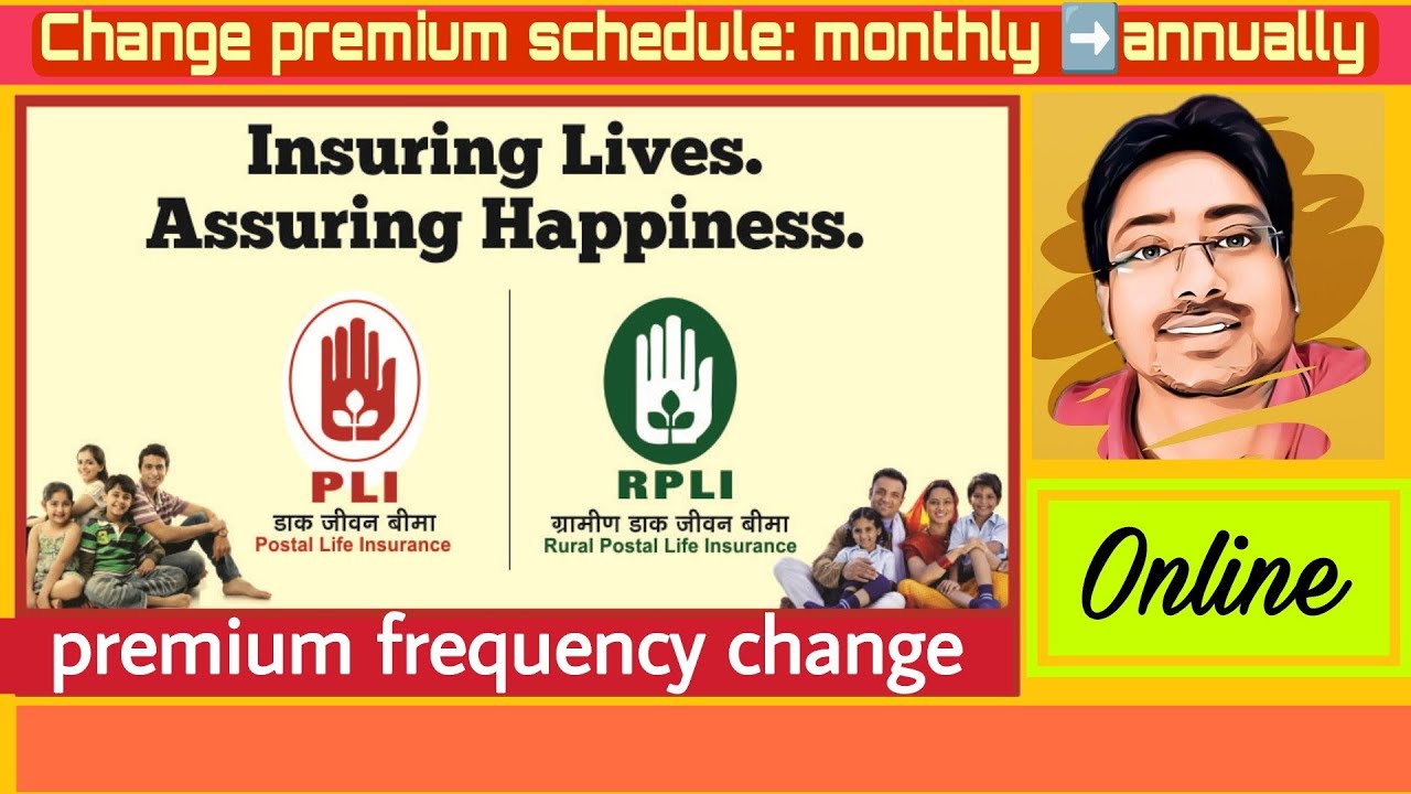 how to change pli premium payment frequency|monthly|quarterly|annually| pli payment schedule change