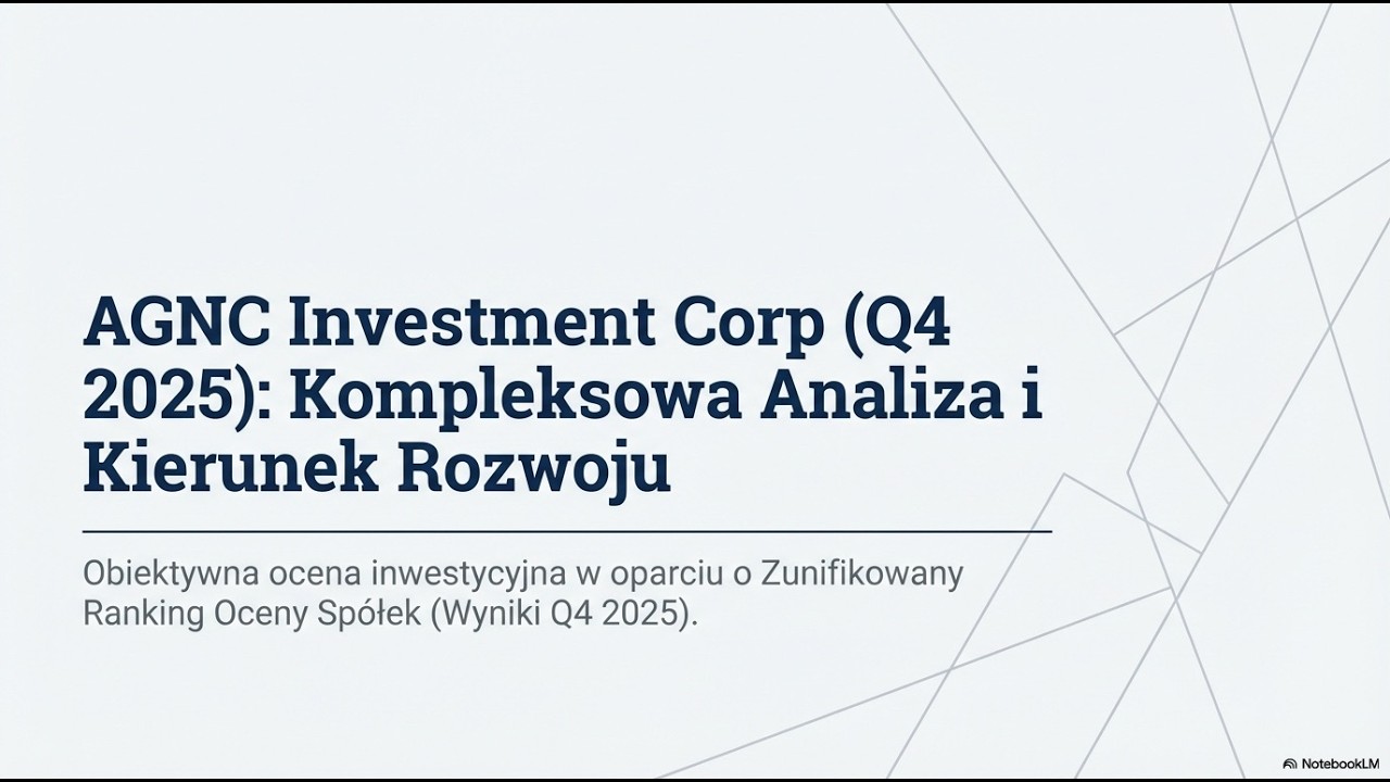 📈 AGNC Investment Corp (NASDAQ:AGNC) &ndash; Analiza po Q4 2025. Czy to nadal &bdquo;maszyna do dywidend&rdquo;?