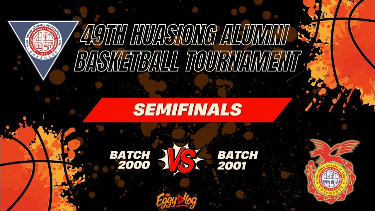 2000 vs 2001 SEMIFINALS 49th HUASIONG ALUMNI BASKETBALL TOURNAMENT