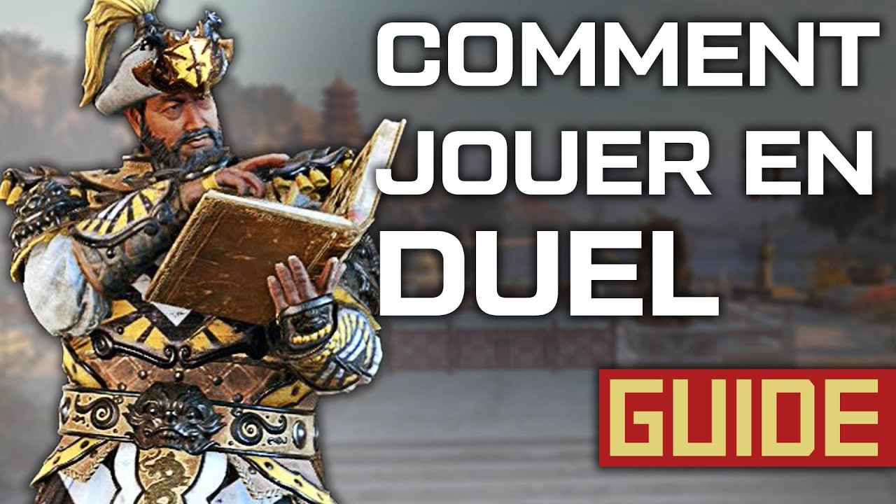 For Honor - GUIDE bien jouer en Duel ! 1v1 | Tuto