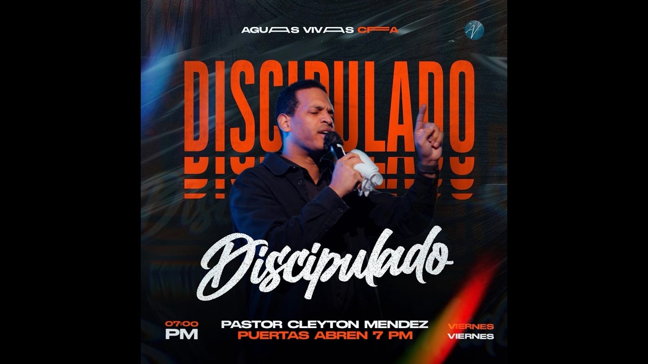 VIERNES DE DISCIPULADO- AGUAS VIVAS CFA