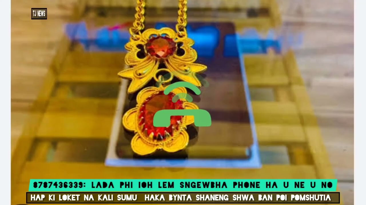 HAP KI LOKET BA THMU DIE SHA DAWKI ,LADA MANO MANO BA IOH LEM PHONE HA U NE U NO.8787436339.