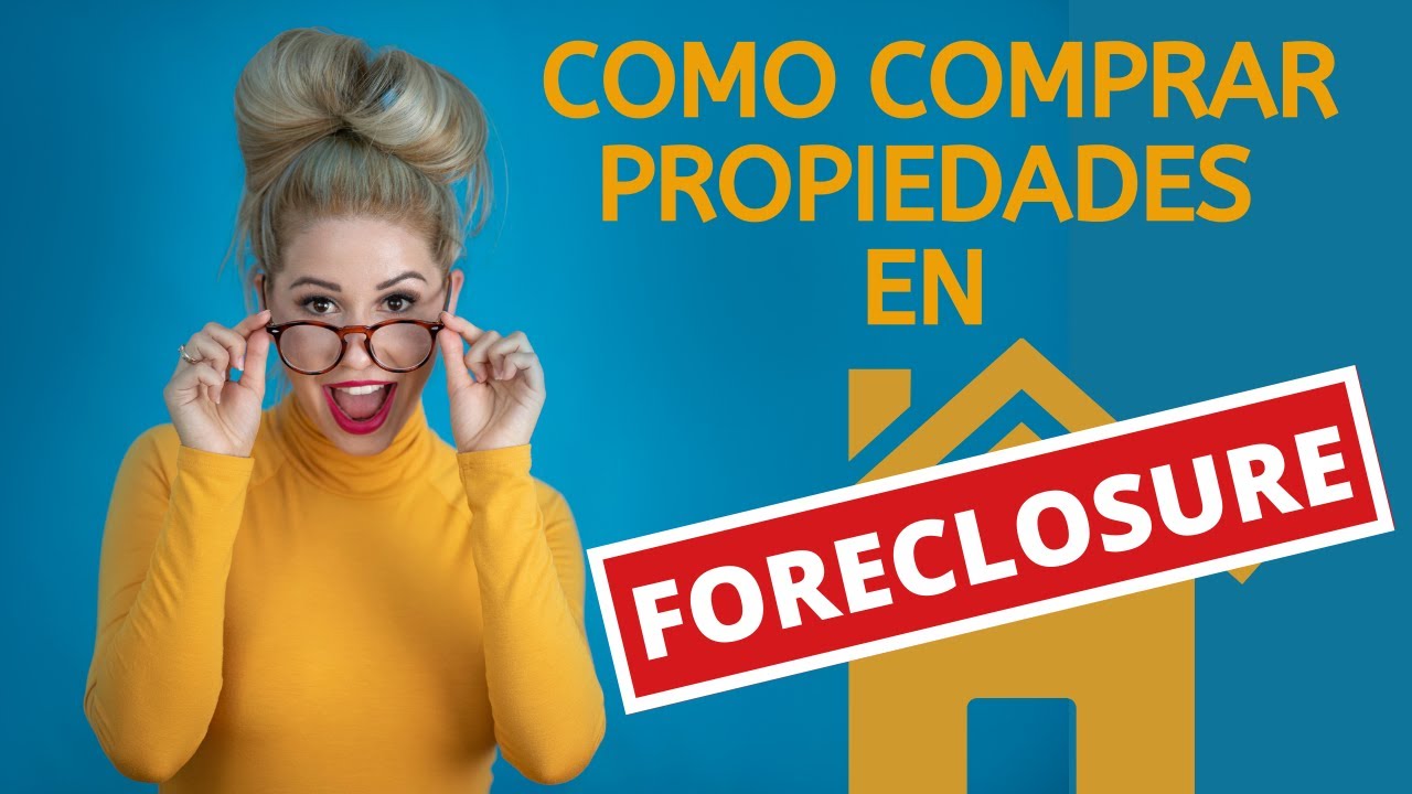 Como Comprar Propiedades en Foreclosure y Dónde Encontrarlas - Bibiana Pelaez