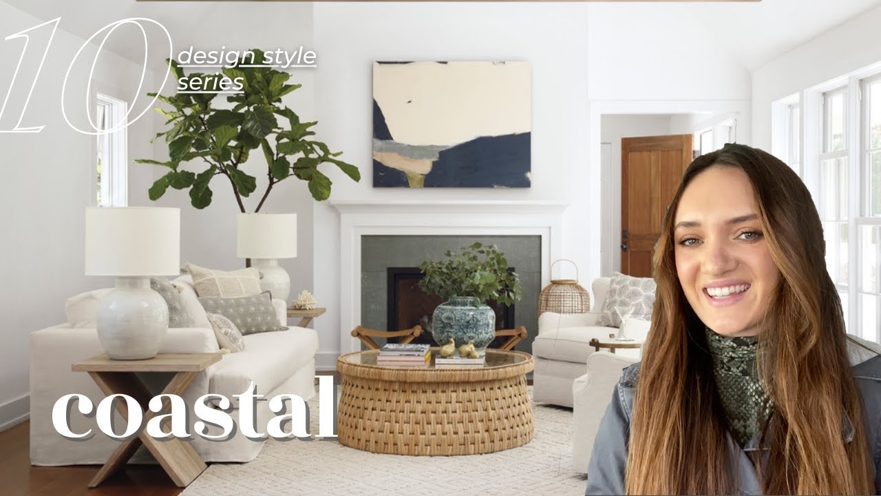 Coastal interior design | Ep. 10 design style series