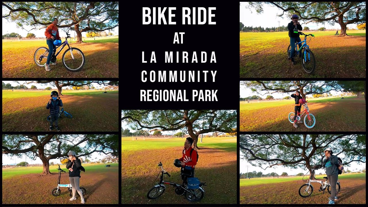 Bike Ride at La Mirada Community Regional Park