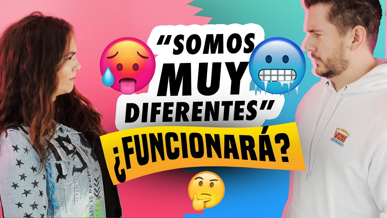 Somos muy diferentes, FUNCIONARÁ ? | Polos opuestos se atraen ?