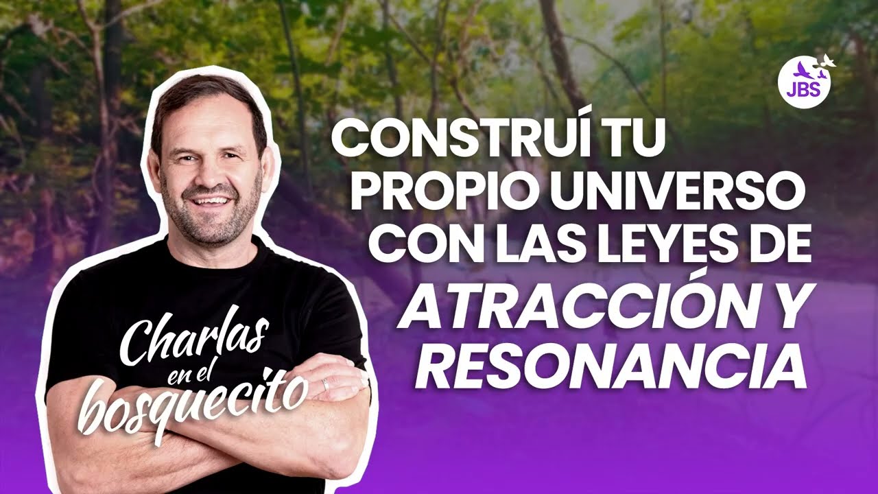 Construí tu propio universo con las leyes de atracción y resonancia | EP 8 con Juan Bautista Segonds