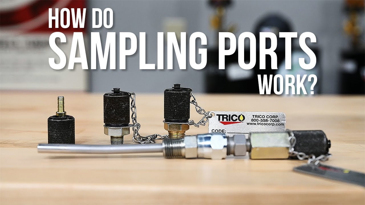 How Sample Ports Work | Oil Sampling Port and Pitot Tubes