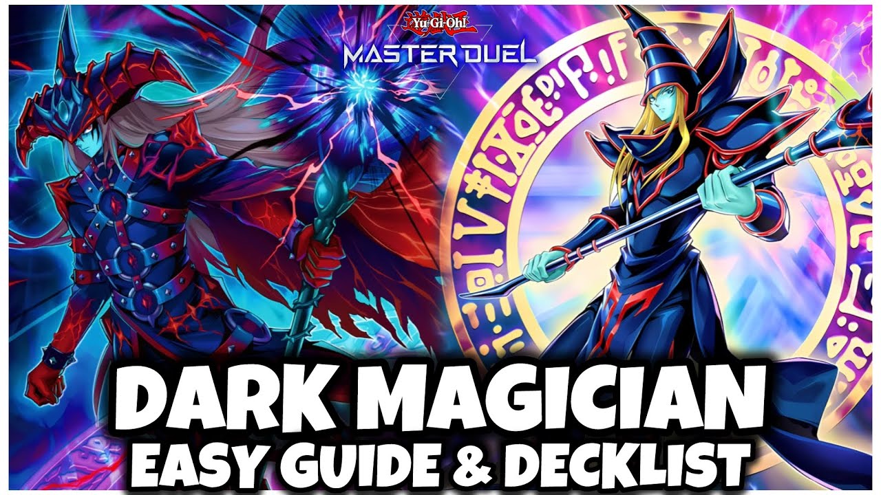 DARK MAGICIAN | EASY GUIDE & DECKLIST!
