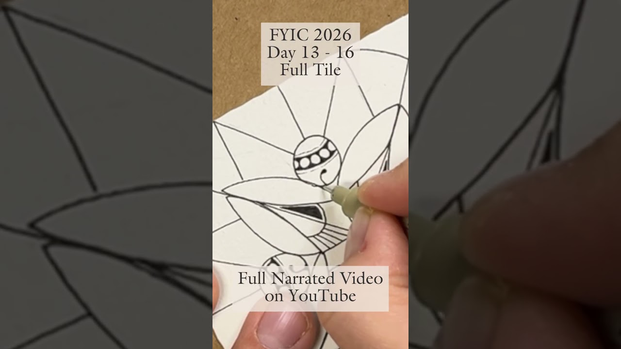 FYIC 2026 Days 13–16 | Combined Fragment Tile | Zentangle