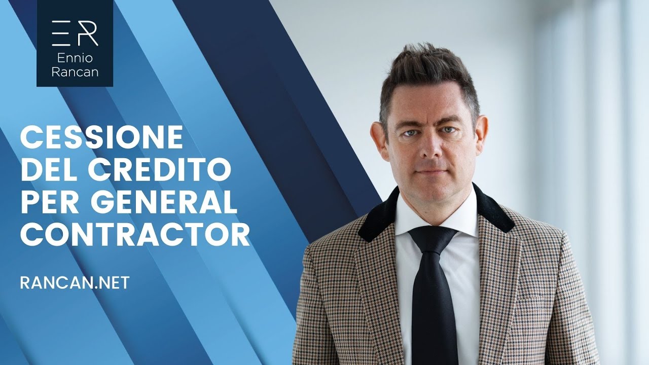 Cessione del Credito per General Contractor: ultime novit&agrave;!