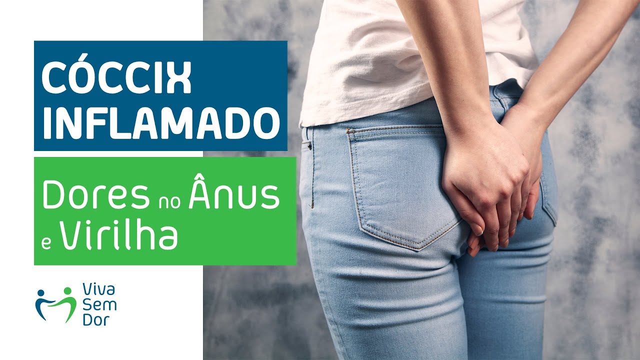 Cóccix Inflamado Pode Causar Cólica Abdominal e Dores na Virilha e ânus?