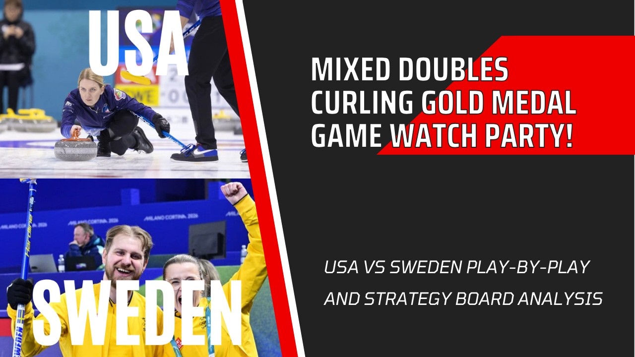 Olympic Mixed Doubles Curling GOLD MEDAL GAME WATCHALONG PARTY! USA/Sweden Rock-by-Rock Analysis