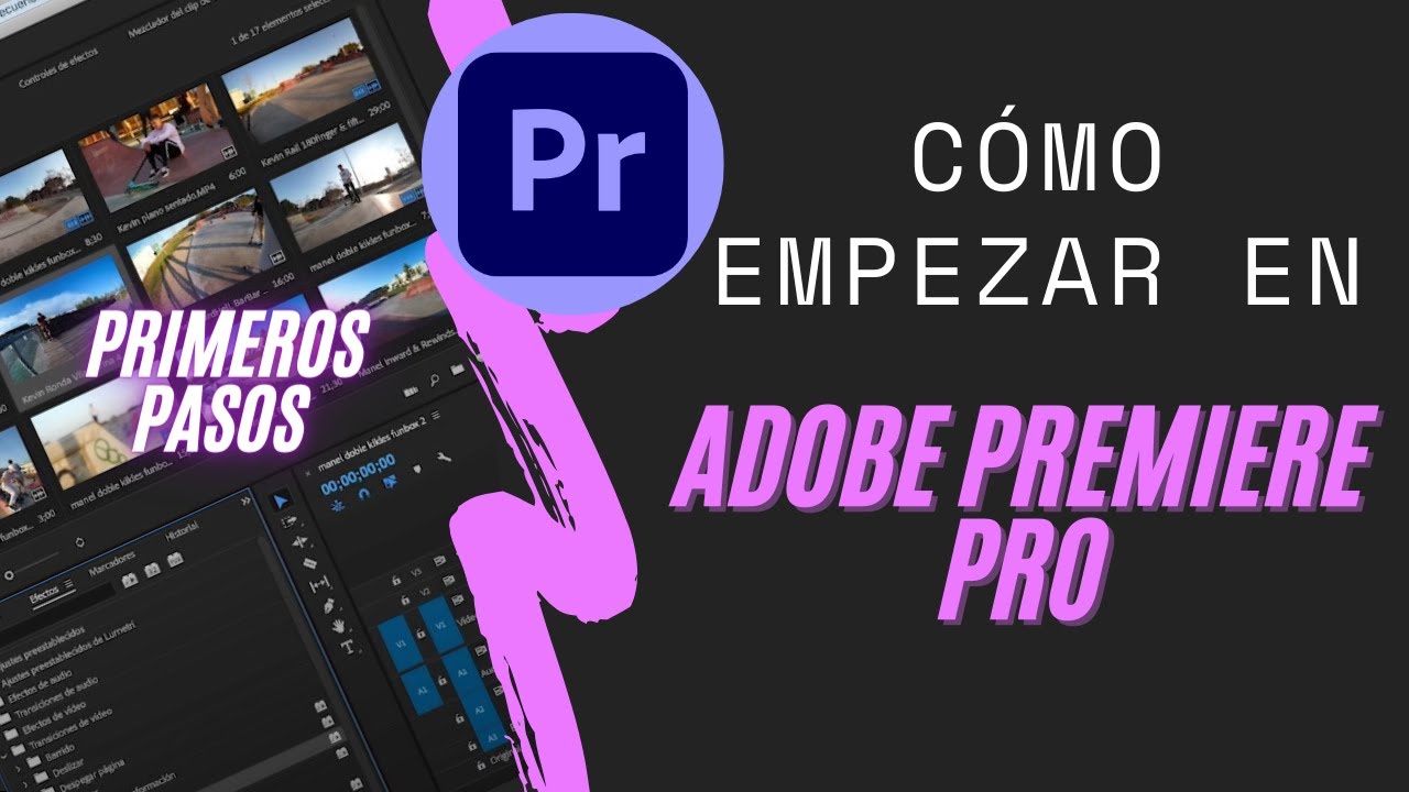 Cómo EMPEZAR en Adobe PREMIERE Pro