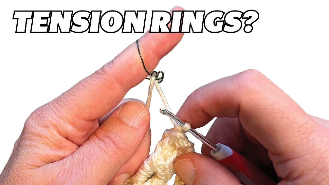 Do Tension Rings Work for Crochet?