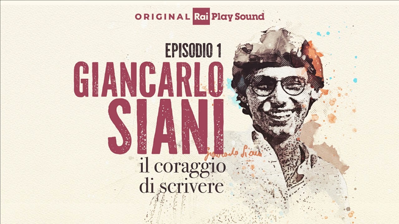 Ep.01: L'abusivo - Giancarlo Siani - Il coraggio di scrivere