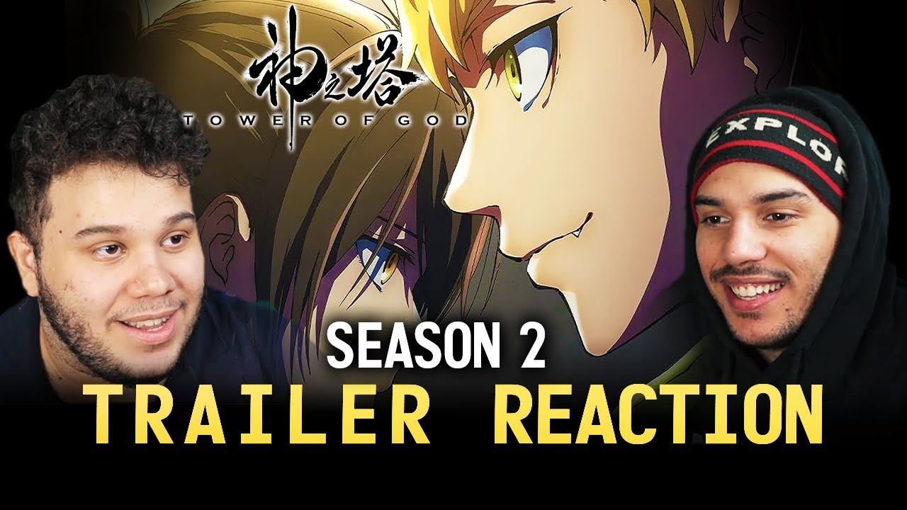 Tower Of God Season 2 Trailer REACTION | Manhwa Anime KING is BACK !
