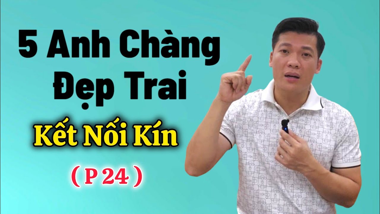 Điều Kiện Các Anh Đã Đủ Đầy , Chỉ Thiếu Bờ Vai Tâm Sự Lúc Cô Đơn ( P24 )