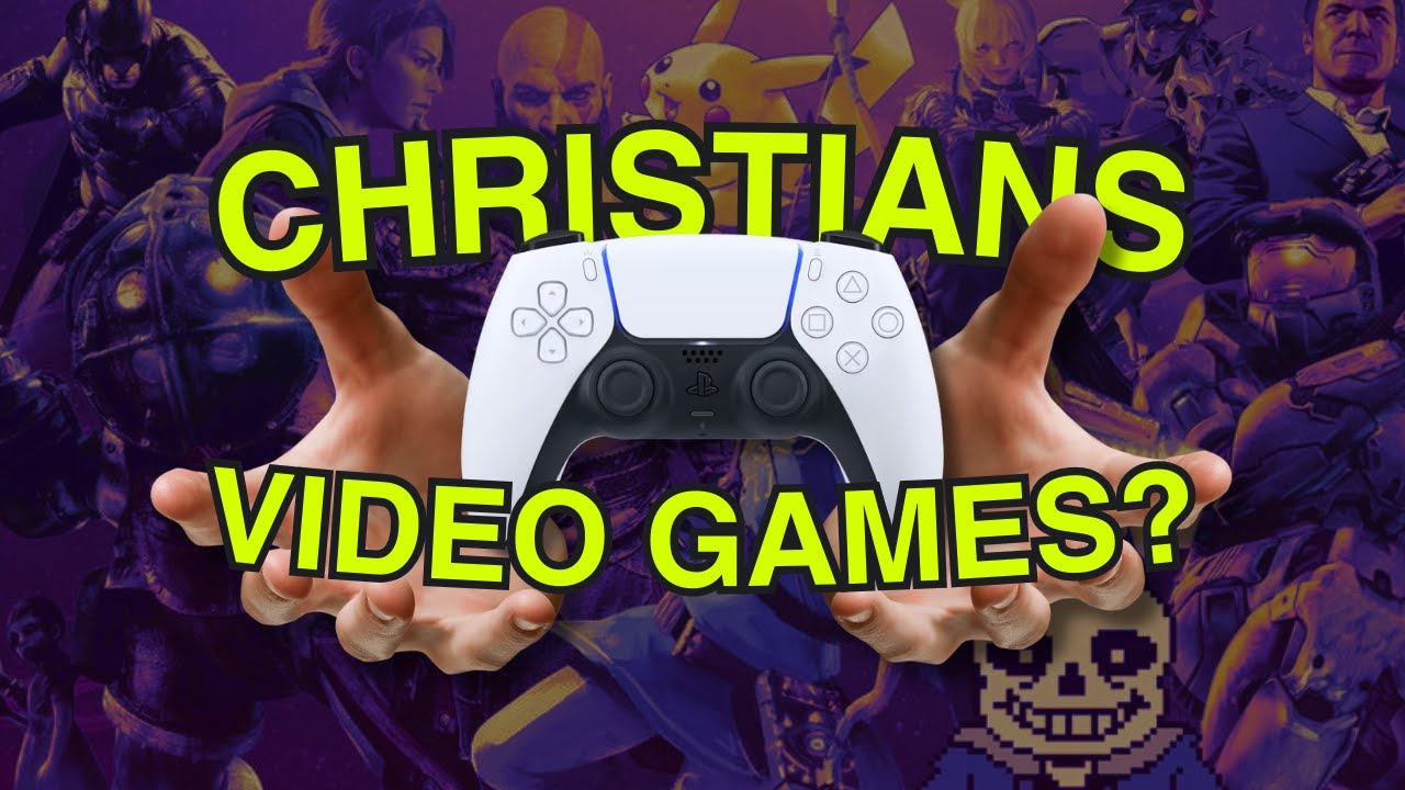 Can Christians Play Video Games?