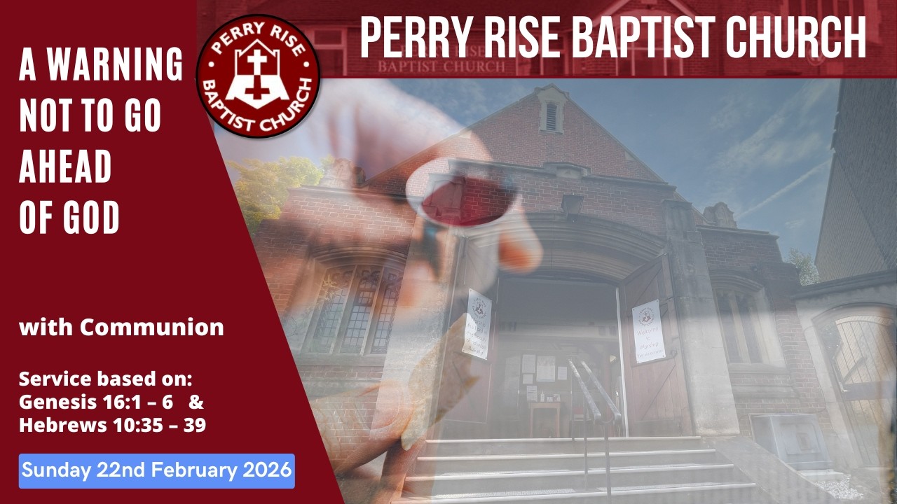 A warning not to go ahead of God. 22 February 2026 #perryrisebaptistchurch #PRBC