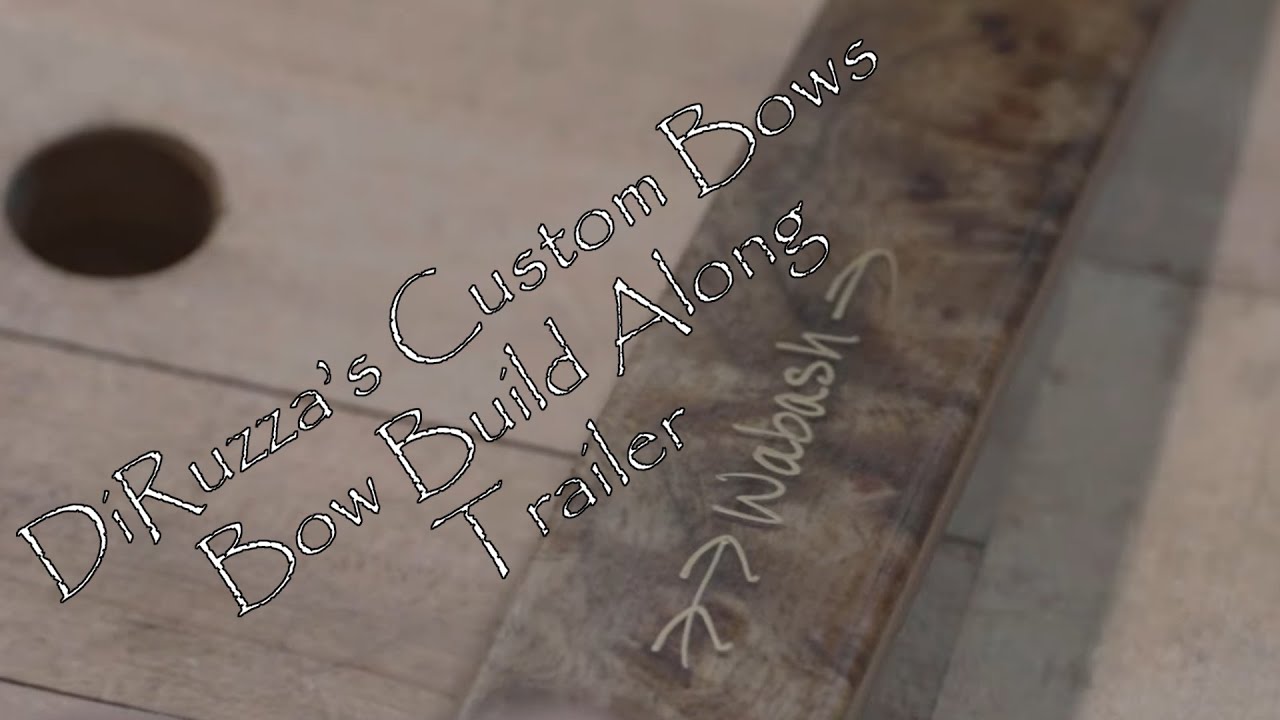 DiRuzza&rsquo;s Custom Bows Build Along Trailer | Traditional Bowhunting