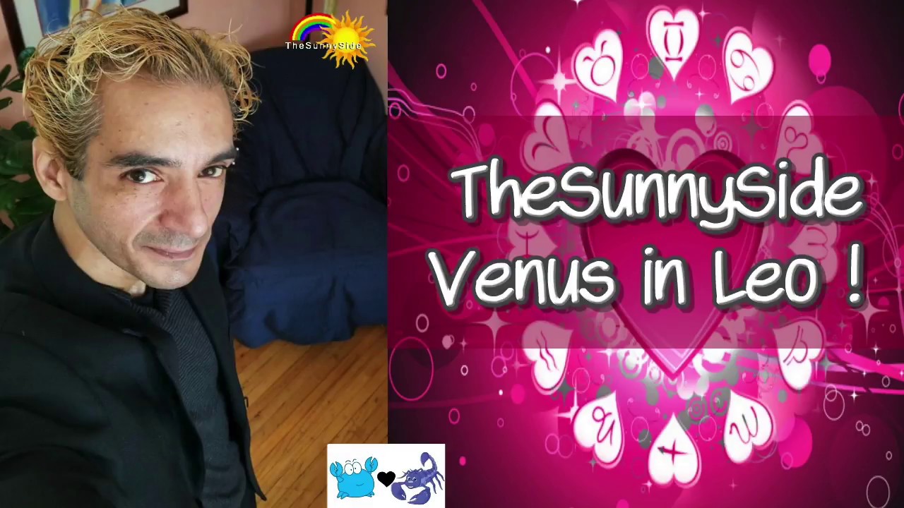 TheSunnySide Astrology: Venus in Leo