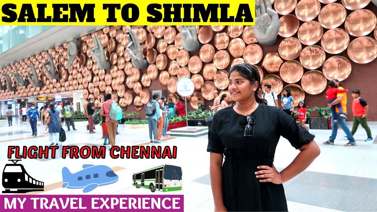 SHIMLA FROM SALEM | My Travel Experience | Tamil | Chennai To Delhi Flight Journey | #shimla