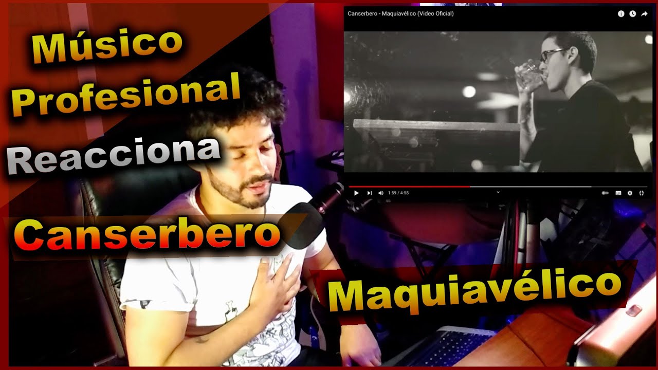 Músico profesional reacciona a CANSERBERO - Maquiavélico