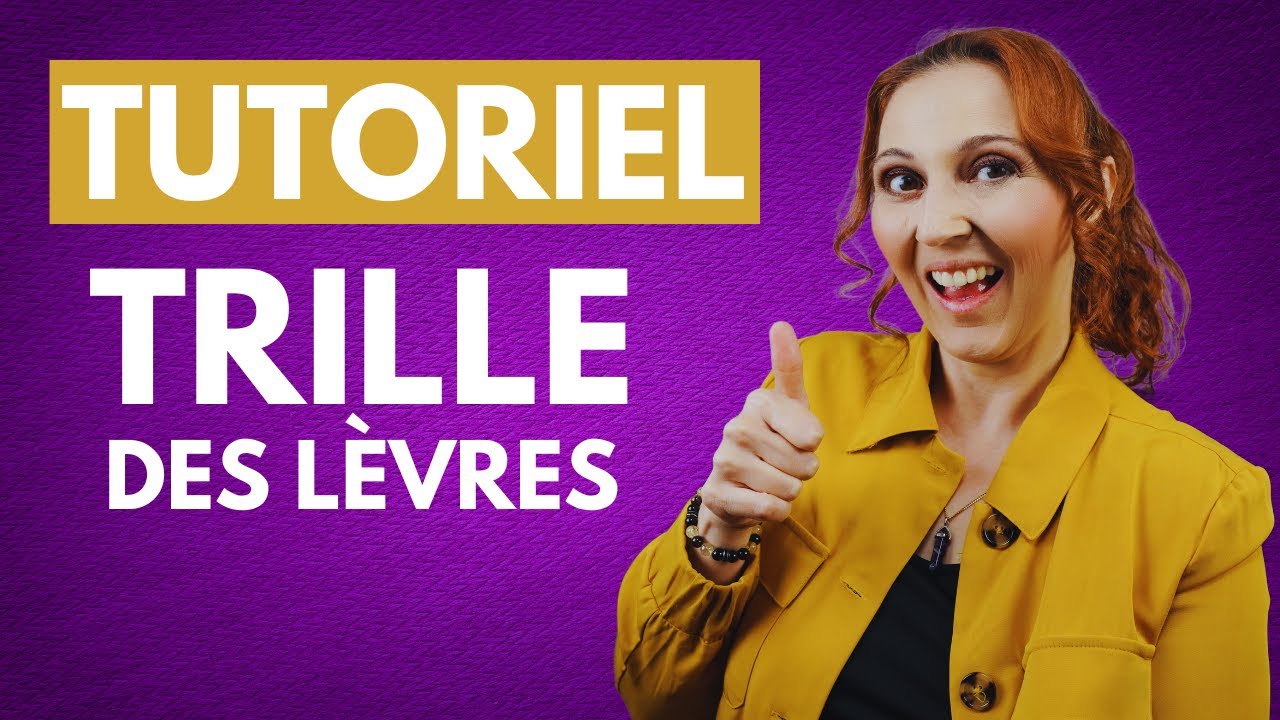 Comment Faire le trille des lèvres comme un PRO