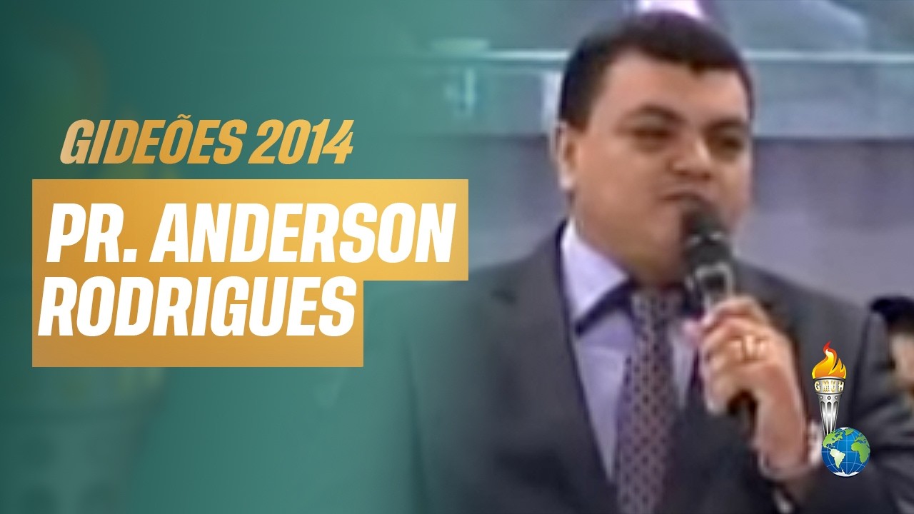 Gideões 2014 | Anderson Rodrigues [Congresso dos Gideões Missionários]