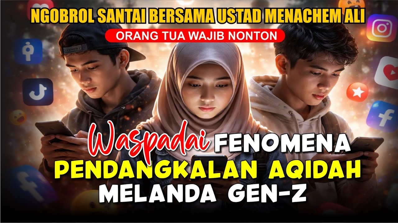 Waspadai Pendangkalan Aqidah Melanda GEN Z