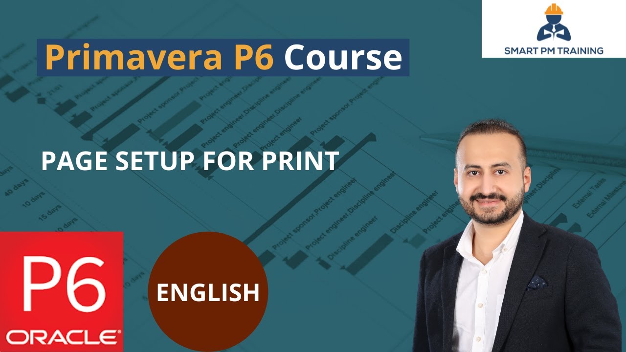 43.  Page Setup for Print in Primavera P6