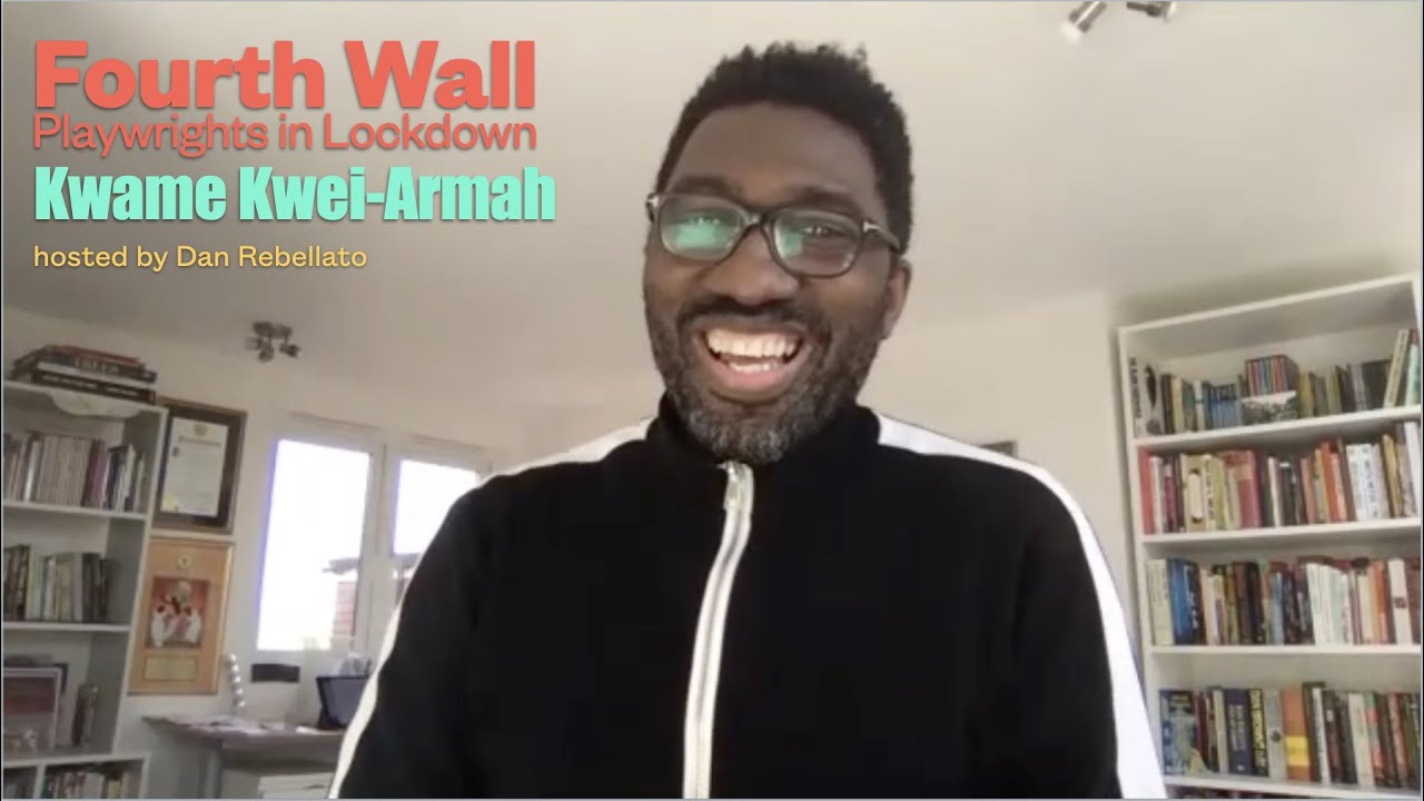 Playwrights in Lockdown: Kwame Kwei-Armah