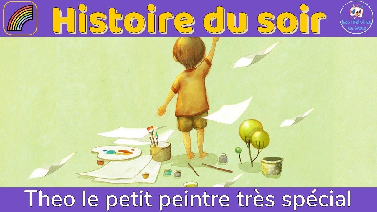 ✨Histoire du soir en famille –Theo le petit peintre très spécial|🌈Respect & Différences| Conte audio