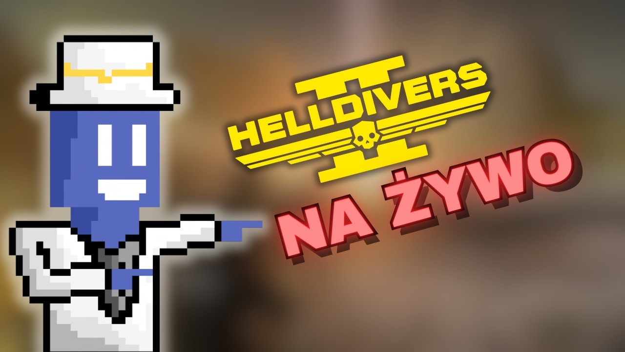 Nurkowie Piakła /  HellDivers 2 // KuciakPL/Kuciak [Na Żywo]