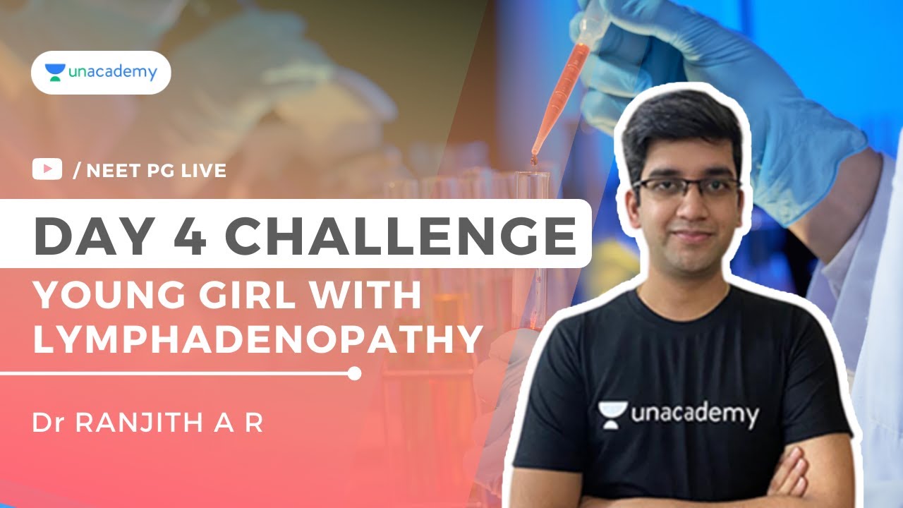 Day 4 Challenge  -  Young girl with Lymphadenopathy ? Diagnose!! | Dr Ranjith A R
