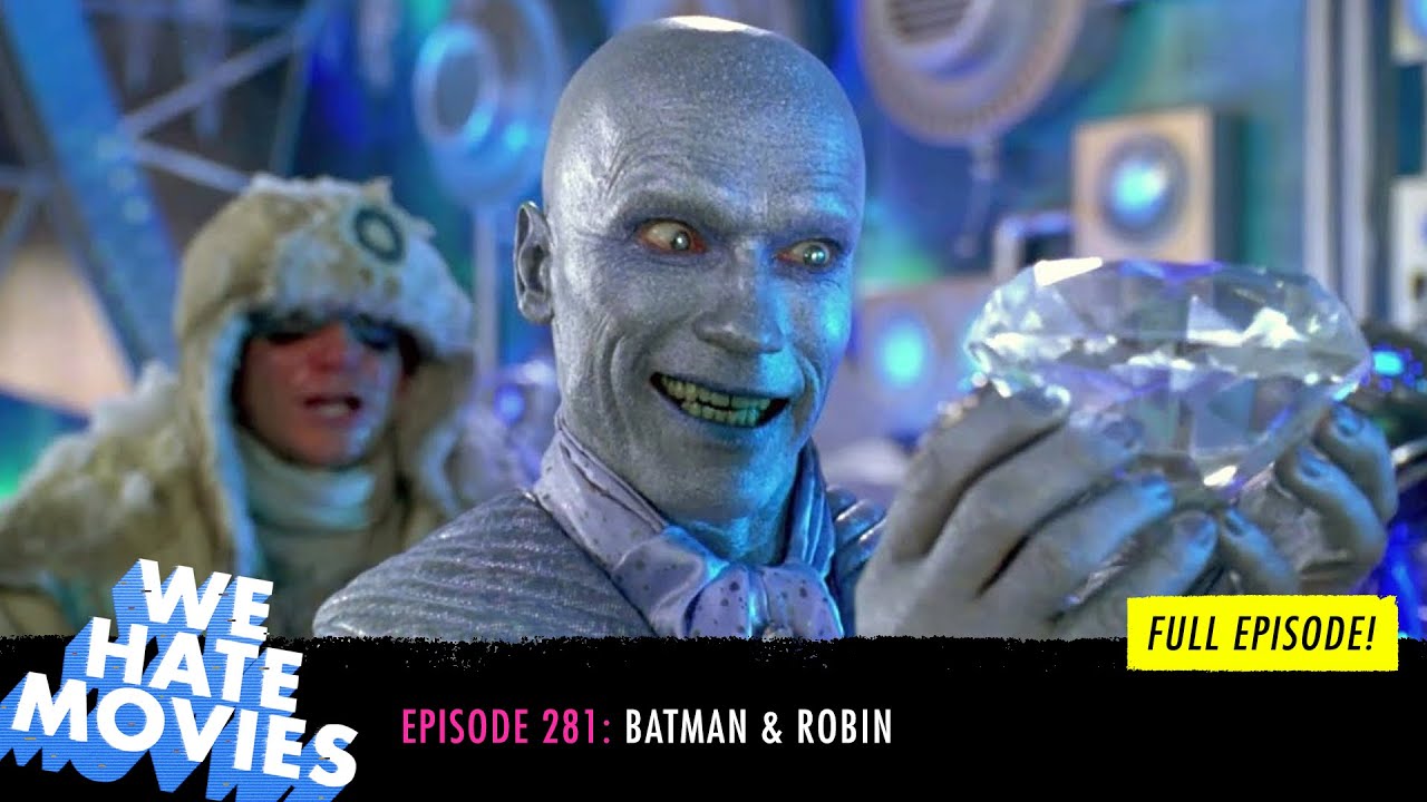 We Hate Movies - Batman & Robin (LIVE at the Hollywood Improv Comedy Club)