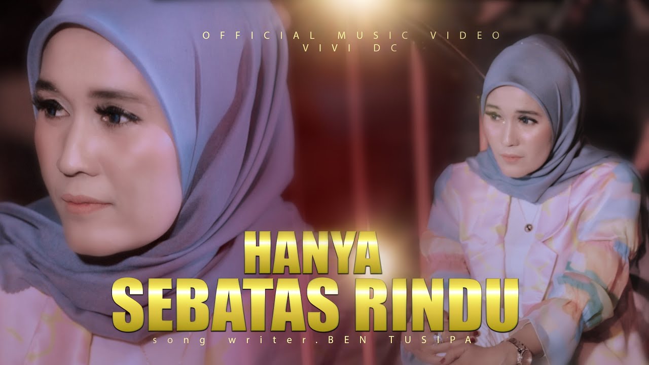 Slowrock terbaru 2022 - Vivi Dc - Hanya Sebatas Rindu ( Official Musik Video )