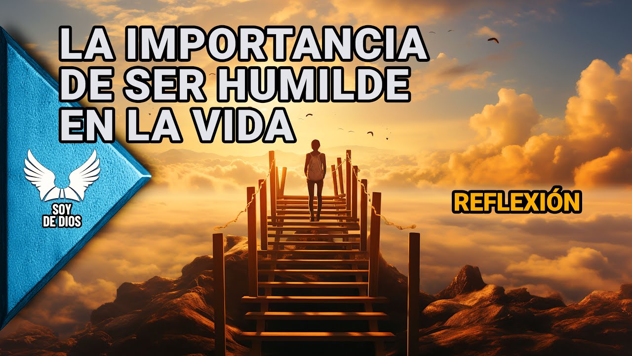 Descubre La MAGIA de SER Humilde || Reflexión de Hoy, Paz, Pensamientos, Reflexiones Diarias