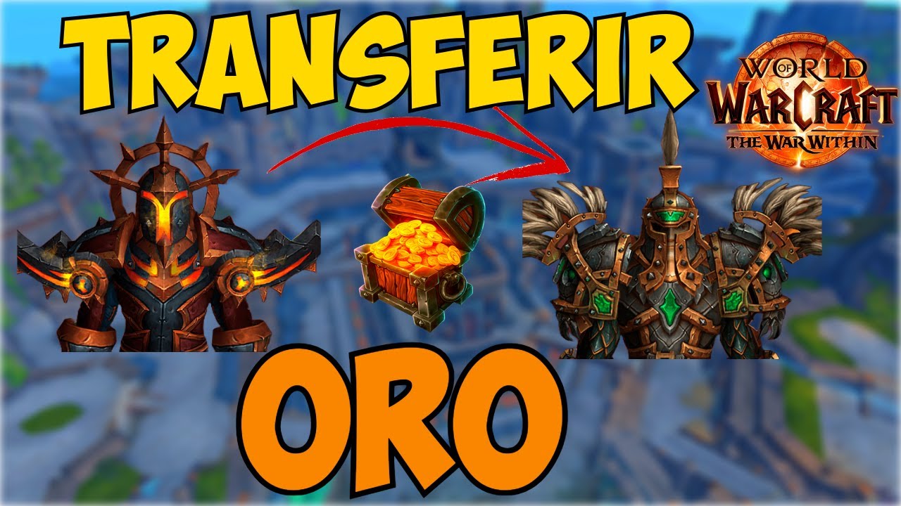 C&oacute;mo Transferir Oro Entre Personajes en World of Warcraft: The War Within | Gu&iacute;a F&aacute;cil y R&aacute;pida 2024